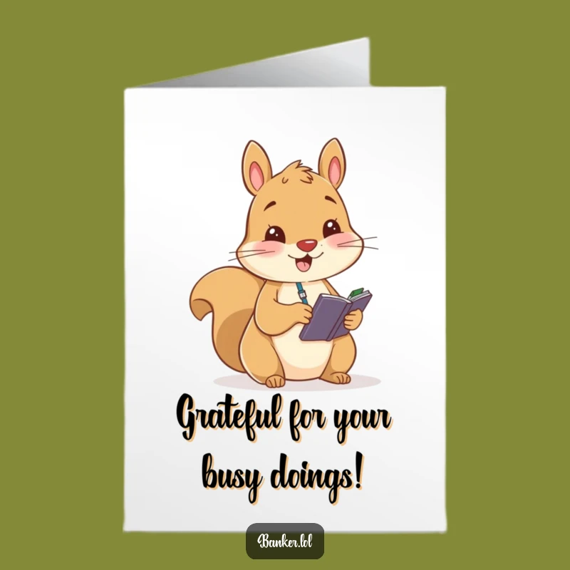 Free Printable Thank You Card: Squirrel's Grateful Ledger - Funny Downloadable Appreciation