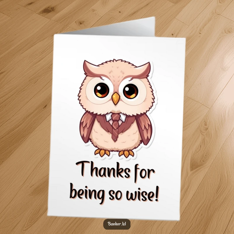 Funny Free Printable Thank You Card: Fluffy owl in a vest and tie offers a thankful hoot.